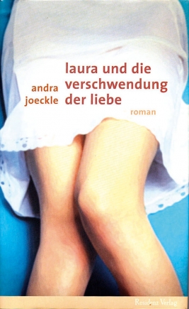 Coverabbildung von 'Laura und die Verschwendung der Liebe'