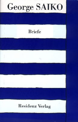 Briefe, George Saiko, Adolf Haslinger. Residenz Verlag
