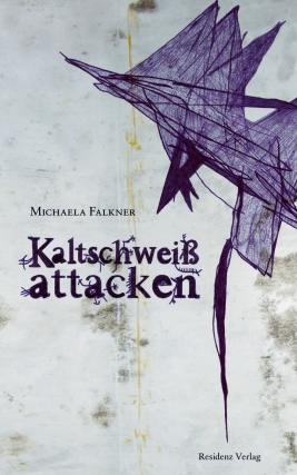 Coverabbildung von "Kaltschweißattacken"