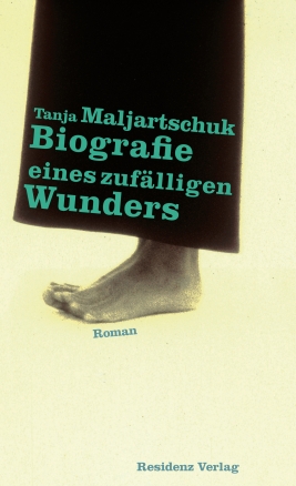 Coverabbildung von "Biografie eines zufälligen Wunders"