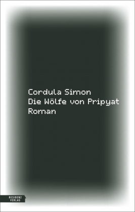 Coverabbildung von "Die Wölfe von Pripyat"