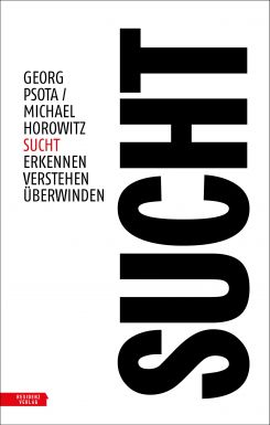"Sucht. Erkennen – Verstehen – Überwinden" auf der Longlist Wissenschaftsbuch des Jahres