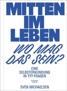 Coverabbildung von 'Mitten im Leben – wo mag das sein?'