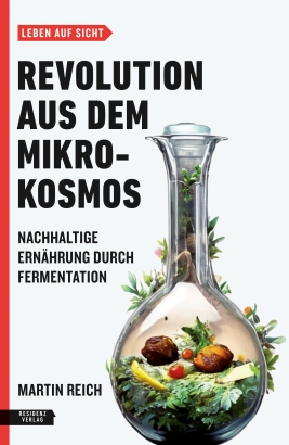 Coverabbildung von "Revolution aus dem Mikrokosmos"