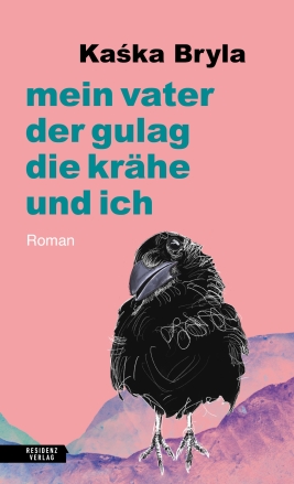 Coverabbildung von "Mein Vater, der Gulag, die Krähe und ich"