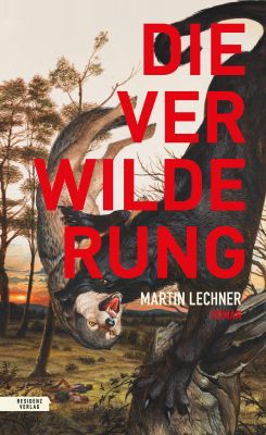 Coverabbildung von "Die Verwilderung"