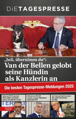 Coverabbildung von 'Die besten Tagespresse - Meldungen 2025'