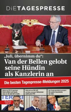 Coverabbildung von "Die besten Tagespresse - Meldungen 2025"
