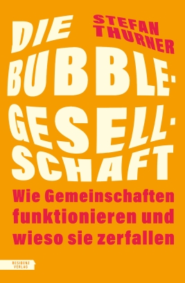 Coverabbildung von "Die Bubble-Gesellschaft"